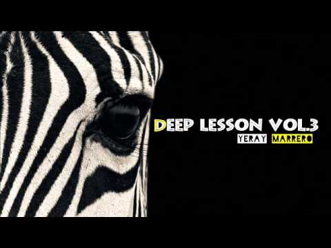 Deep Lesson Radio Show@Yeray Marrero.Vol.3