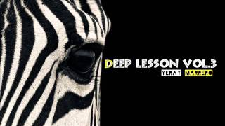 Deep Lesson Radio Show@Yeray Marrero.Vol.3