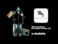 e-dubble - Harmonium (Freestyle Friday #41) 