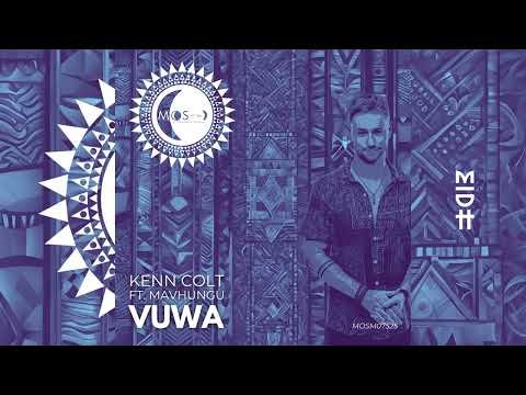 Kenn Colt Ft. Mavhungu - Vuwa
