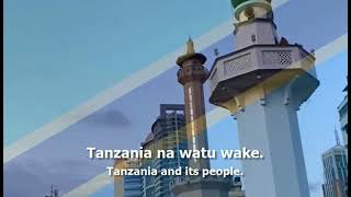 National Anthem of Tanzania - &quot;Mungu ibariki Afrika&quot;