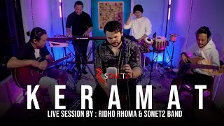 Download lagu KERAMAT - RIDHO RHOMA SONET2 BAND (Live Session) mp3