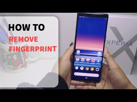 How To Remove Fingerprint On Sony Xperia  | Turn Off Fingerprint Sensor