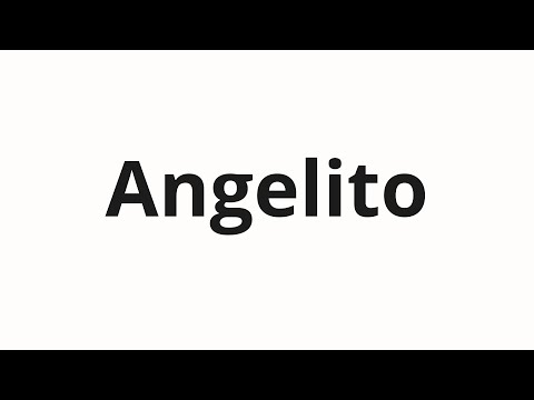 How to pronounce Angelito
