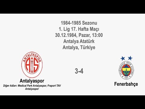 Antalyaspor 3-4 Fenerbahçe [HD] 30.12.1984 - 1984-1985 Turkish 1st League Matchday 17
