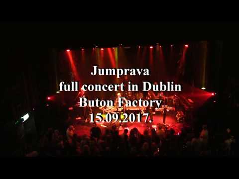 Jumprava in dublin full concert