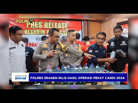 POLRES SRAGEN RILIS HASIL OPS PEKAT 2024