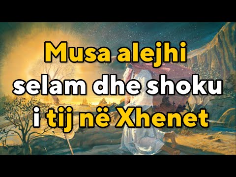 Musa alejhi selam dhe shoku i tij në Xhenet  #shqip #ligjerataislame #hadith