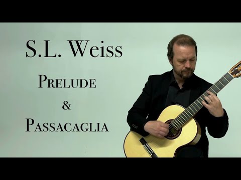 S.L. Weiss - Prelude & Passacaglia - Suite 13 - Arr. S.Yates/A.Mearns. - Guitar - Zebulon Turrentine
