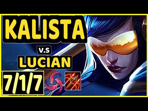 LUGER (KALISTA) vs LUCIAN - 7/1/7 KDA BOTTOM ADC CHALLENGER GAMEPLAY - EUW