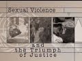 Documentary Crime - Sexual Violence and the Triumph of Justice