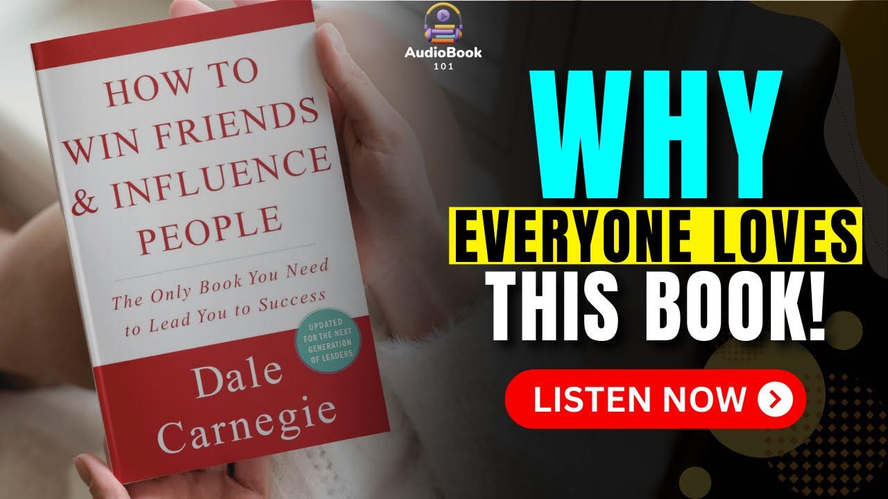 How to WIN FRIENDS and INFLUENCE PEOPLE by Dale Carnegie Audiobook | Book Summary in English