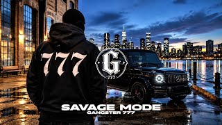 Download lagu G777 - Savage Mode [GANGSTER TRAP] mp3