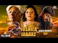 Joshila Janbaaz | Hindi Dubbed Full Movie | Biggest Blockbuster Movie