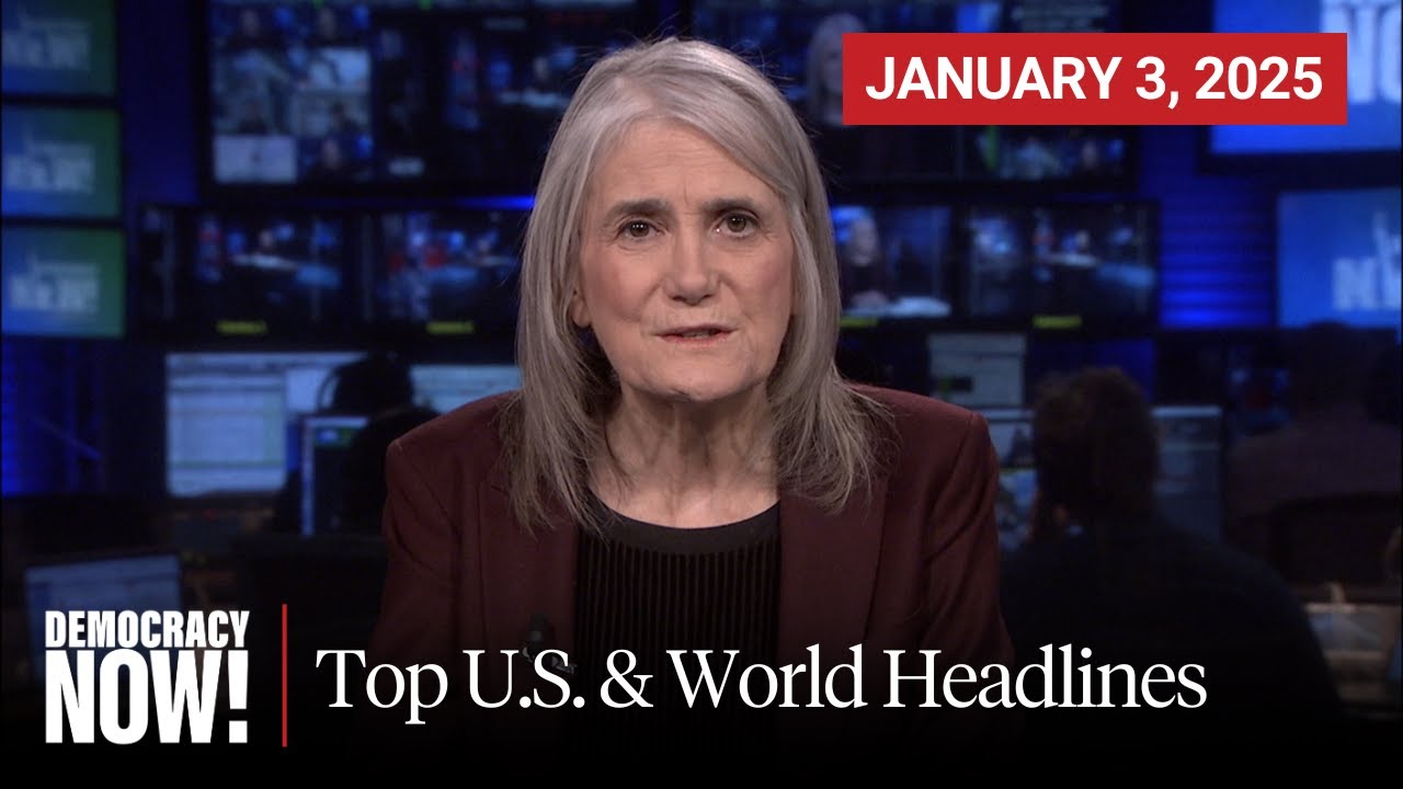 Top U.S. & World Headlines — January 3, 2025