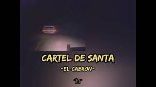 Cartel De Santa - El Cabron (Letra)