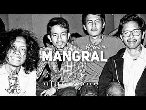MANGRAL - Membiru [2014]