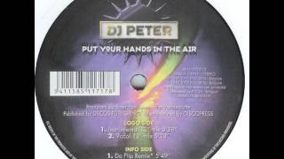 dj peter put your hands in the air vinyl sound 1997