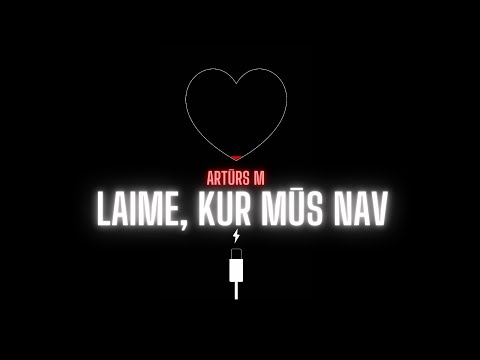 Artūrs M — Laime, kur mūs nav (Audio)