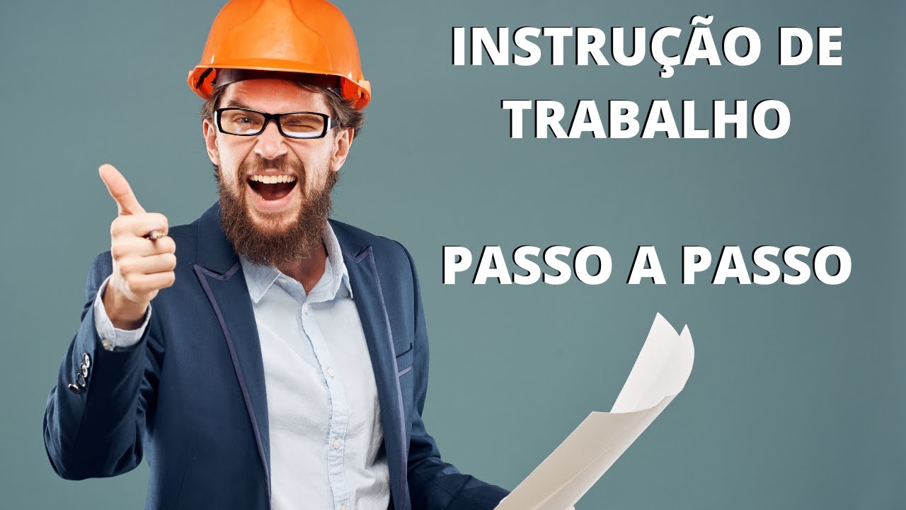 COMO CRIAR UMA INSTRUÇÃO DE TRABALHO