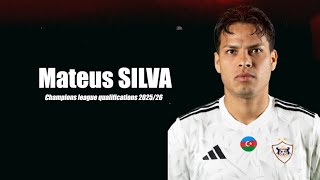 Mateus Silva | Champions League qualifications | 2025/26
