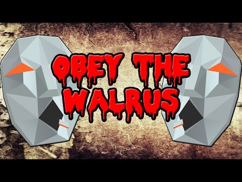 Obey The Walrus Explained
