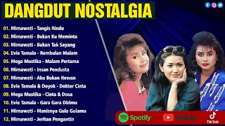Download lagu Ratu Dangdut Lawas Nostalgia 80an 90an 🏖 Mirnawati, Evie Tamala, Mega Mustika mp3