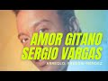 Amor Gitano - Sergio Vargas - José Feliciano