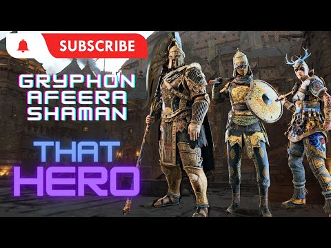 Gryphon, Afeera, & Shaman - ABOUT AS CLOSE TO WINNING #forhonor