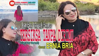 Download lagu TERSIKSA TANPA DIRIMU-(Cipt.Aldy Umamit)-Cover-ERNIA BRIA-Studio DONBERS MALAKA Chanel (SDM)- Malaka mp3