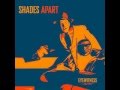 SHADES APART - Valentine 