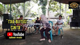 Download lagu Tak Butuh Cinta,korg pa900 || latihan bareng || D_ast audio Purworejo mp3