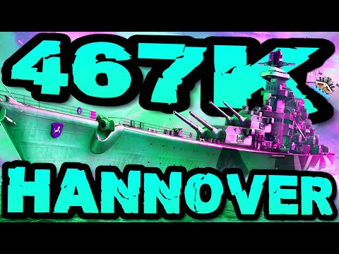 Hannover 467K DMG *Platz 1 WELTREKORD!!!* im "400K Club" ⚓️ in World of Warships 🚢