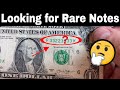 Searching Currency - Rare Star Notes and Fancy Bills Hunting