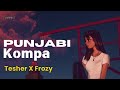 Tesher X Frozy Punjabi Kompa Lyrics