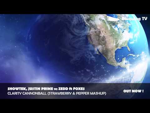 Showtek, Justin Prime vs Zedd ft Foxes - Clarity Cannonball (Strawberry & Pepper Mashup)