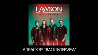 Lawson - Perspective (Track by Track Interview)