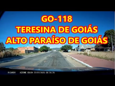 GO-118 TERESINA DE GOIÁS X ALTO PARAÍSO GOIÁS PT33 JUL/25 - VOLTA ( ARAGUAÍNA X UBERLÂNDIA )