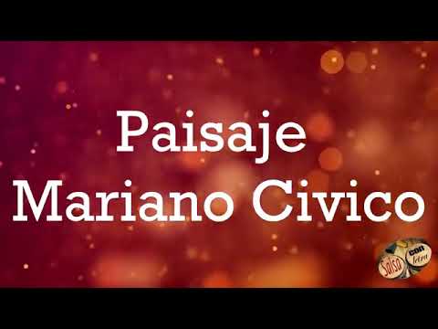 Paisaje  Mariano cívico