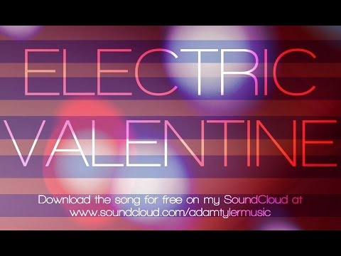 Electric Valentine (Lyric Video)