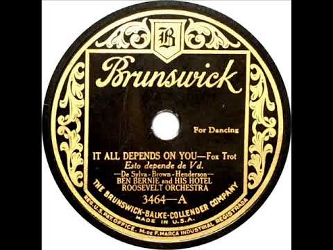 Ben Bernie - It All Depends On You (Scrappy Lambert and Billy Hillpot)