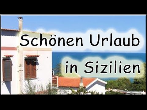 Schönen Urlaub in Sizilien