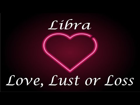 Libra ❤️💔💋 Love, Lust or Loss IN DEPTH EXTENDED!!  April 3rd - 9th