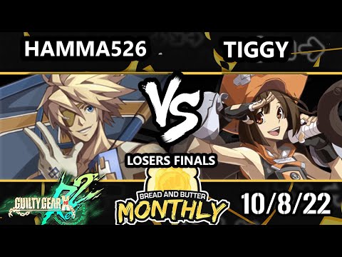 Bread and Butter 32 Losers Finals - hamma526 (Sin) Vs. Tiggy (May) Guilty Gear Xrd