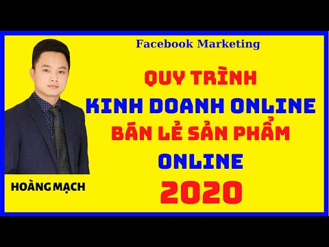 , title : 'QUY TRÌNH BÁN LẺ SẢN PHẨM KINH DOANH ONLINE 2020'