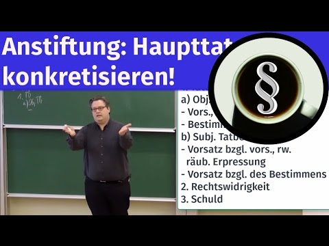 Anstiftung: Haupttat konkretisieren!