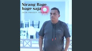 Download lagu Sirang Bage bage saja mp3