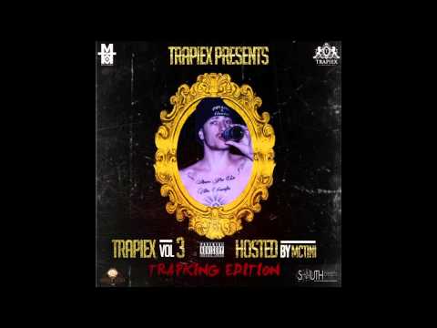 TRAPIEX vol 3:Hosted by McTiniTrapKing