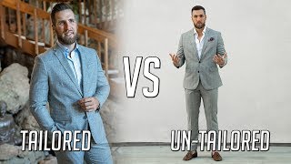 How to Tailor Your Suits || TAILORED vs UNTAILORED