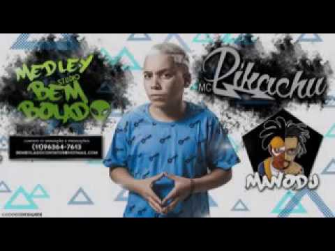 MC Pikachu - Medley Pro ManoDJ (Áudio Oficial) Lançamento 2016